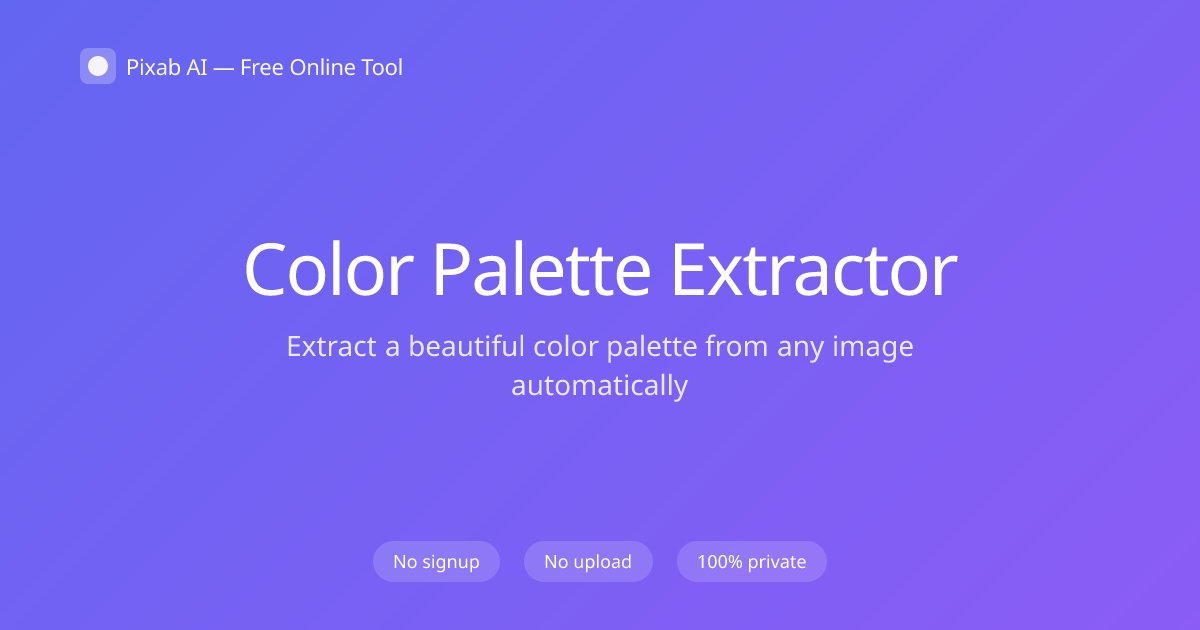 Free Color Palette Extractor — Pixab AI