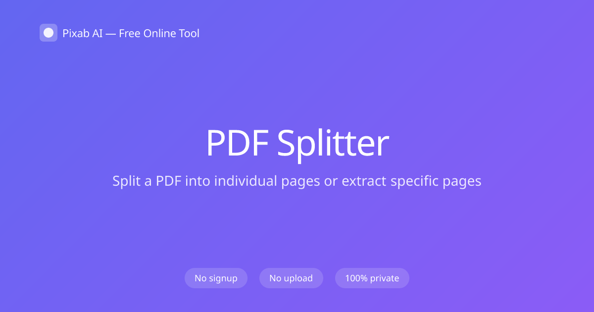 Free PDF Splitter — Pixab AI