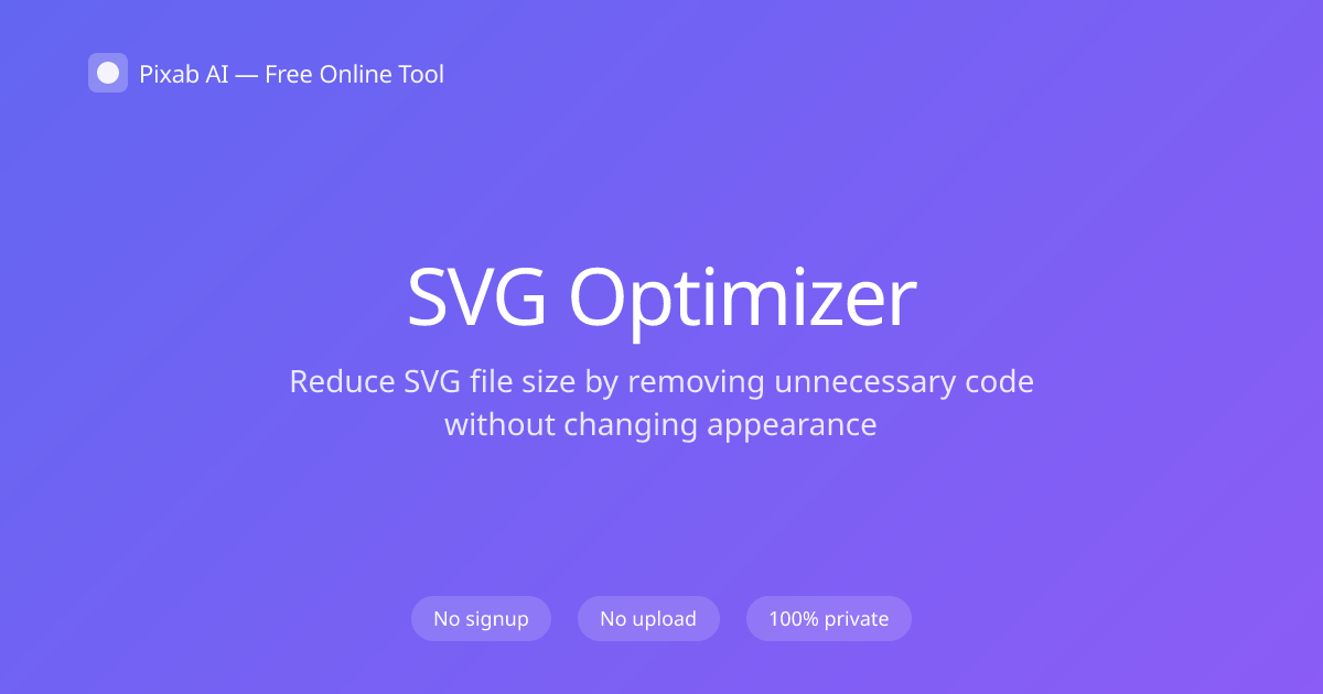 Free SVG Optimizer — Pixab AI